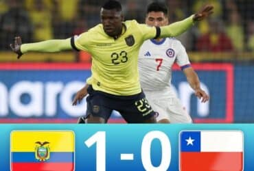 Video Bàn Thắng Ecuador vs Chile: 1 - 0 Vòng loại World Cup 2026