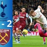 Video Bàn Thắng Tottenham 1 - 2 West Ham
