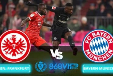 Soi kèo Eintracht Frankfurt vs Bayern Munich 21h30 ngày 09/12
