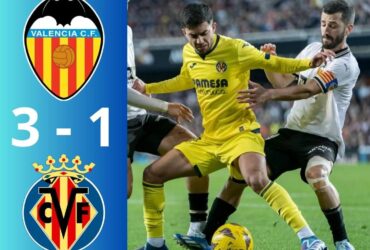 Video Bàn Thắng Valencia 3-1 Villarreal La Liga 23/24