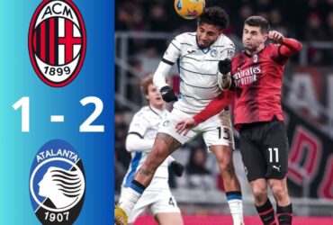 Video Bàn Thắng AC Milan 1-2 Atalanta Coppa Italia 23/24