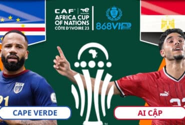 Soi kèo Cape Verde vs Ai Cập 03h00 ngày 23/01