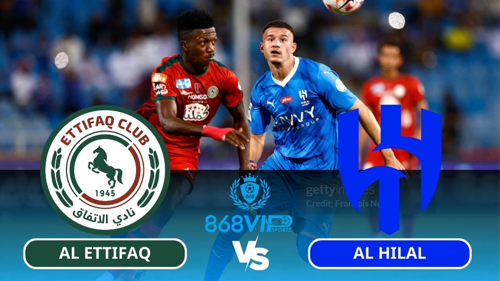 Soi kèo Al Ettifaq vs Al Hilal 21h00 ngày 26/02