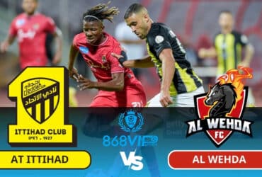 Soi kèo Al Ittihad vs Al Wehda 00h00 ngày 27/02