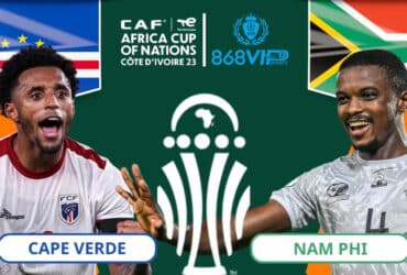Soi kèo Cape Verde vs Nam Phi 03h00 ngày 04/02