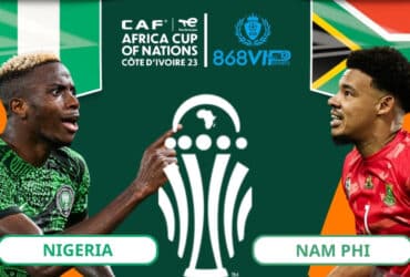 Soi kèo Nigeria vs Nam Phi 00h00 ngày 08/02