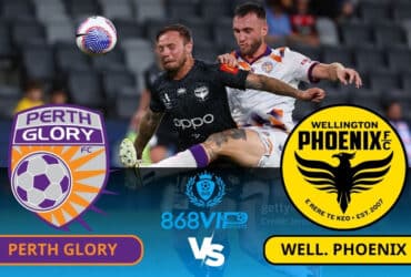 Soi kèo Perth Glory vs Wellington Phoenix 17h45 ngày 24/02
