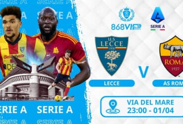 Soi kèo Lecce vs AS Roma 23h00 ngày 01/04