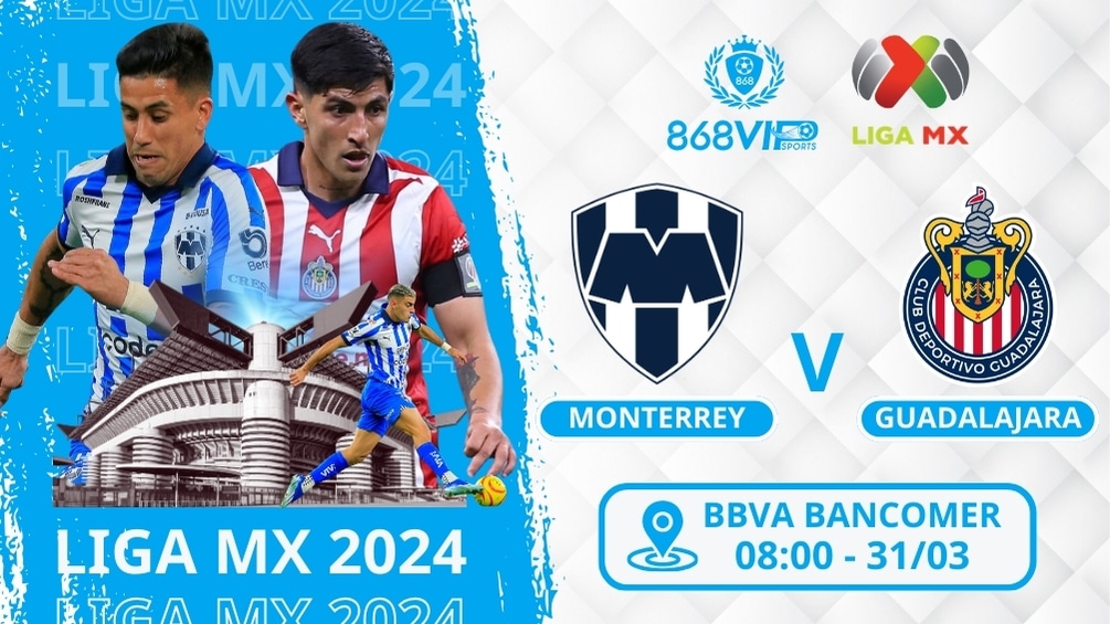 Soi kèo Monterrey vs Guadalajara Chivas 08h00 ngày 31/03