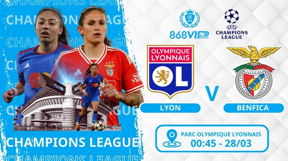 Soi kèo Nữ Lyon vs Nữ Benfica 00h45 ngày 28/03