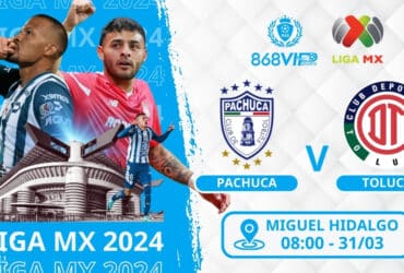 Soi kèo Pachuca vs Toluca 08h00 ngày 31/03