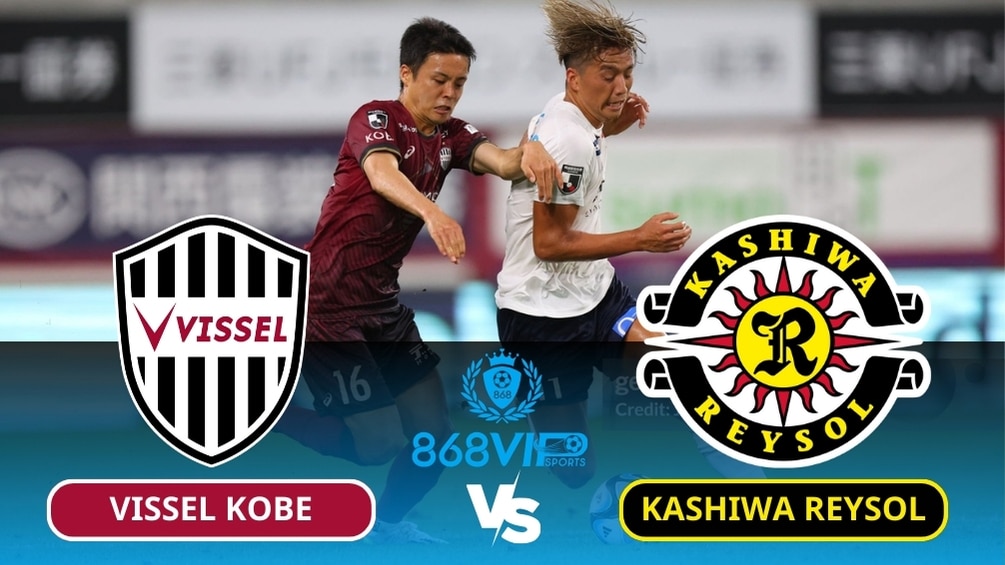 Soi kèo Vissel Kobe vs Kashiwa Reysol 11h00 ngày 02/03