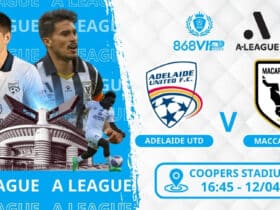 Soi kèo Adelaide United vs Macarthur 16h45 ngày 12/04