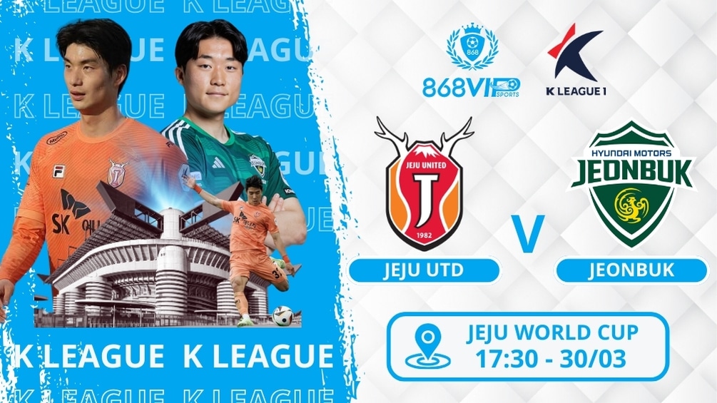 Soi kèo Jeju Utd vs Jeonbuk 17h30 ngày 03/04
