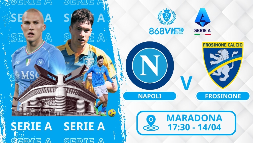 Soi kèo Napoli vs Frosinone 17h30 ngày 1404
