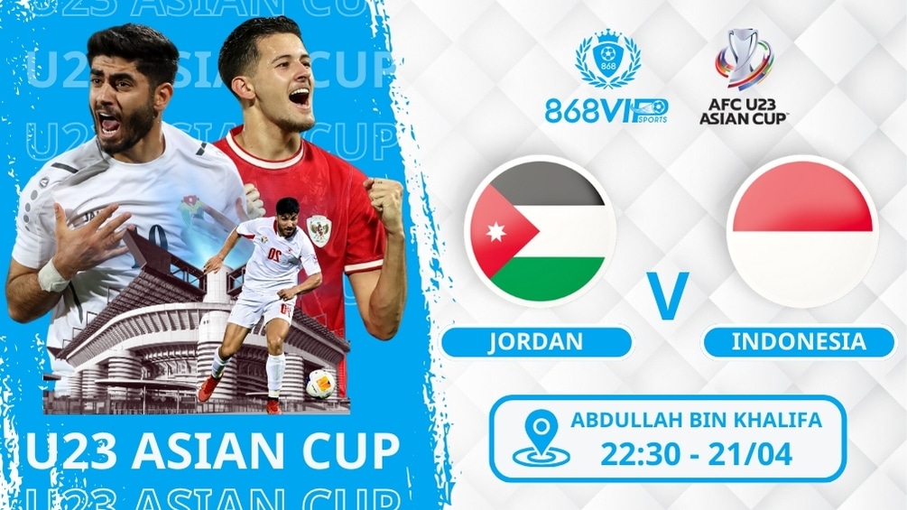 Soi kèo U23 Jordan vs U23 Indonesia 22h30 ngày 21/04