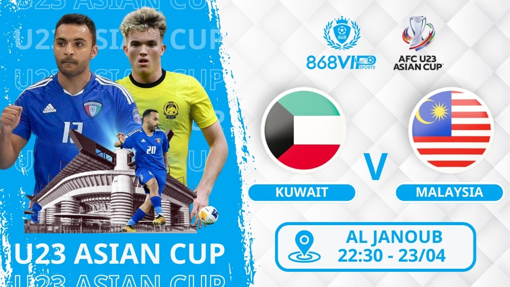 Soi kèo U23 Kuwait vs U23 Malaysia 22h30 ngày 23/04