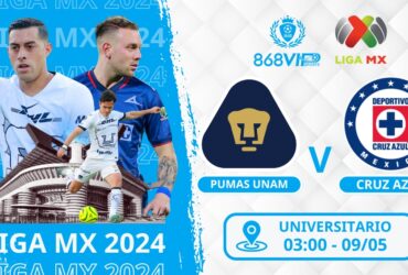 Soi kèo Pumas UNAM vs Cruz Azul 03h00 ngày 09/05
