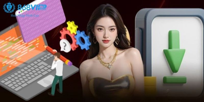 Hướng dẫn tải app 68VIP cho thiết bị Android