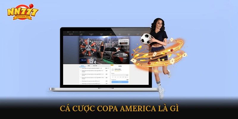 Cá Cược Copa America là gì?