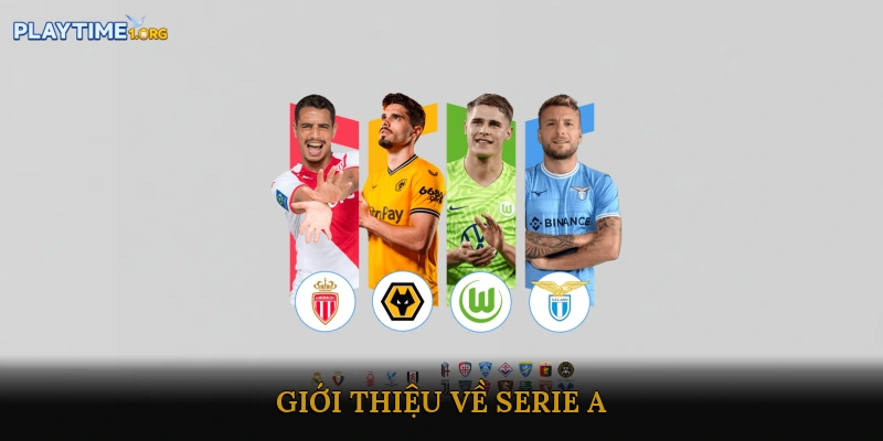 Giới Thiệu Về Serie A