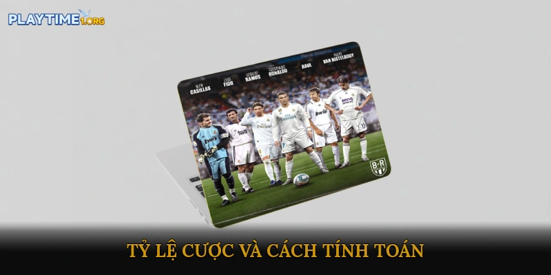 Tỷ Lệ Cược Và Cách Tính Toán